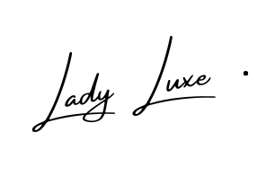Lady Luxe